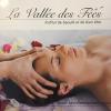LA VALLEE DES FEES