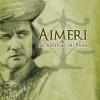 Roman Aimeri ou les Vestiges du Passé